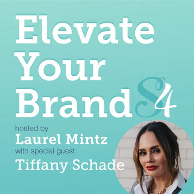 Elevate Your Brand Podcast: Building A Beauty Brand With A Purpose ft. Tiffany Schade of Sacred Child Beauty | EYB